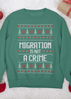 Alternative view of Migration is not a Crime - Ugly Christmas Jumper